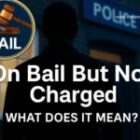 What Does It Mean to Be On Bail But Not Charged?