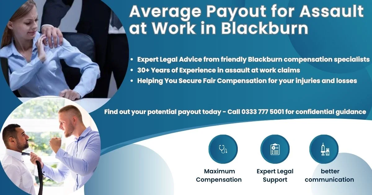 Average Payout for Assault at Work in Blackburn