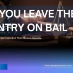 Can You Leave The Country On Bail Without Permission From Blackburn, UK Courts?