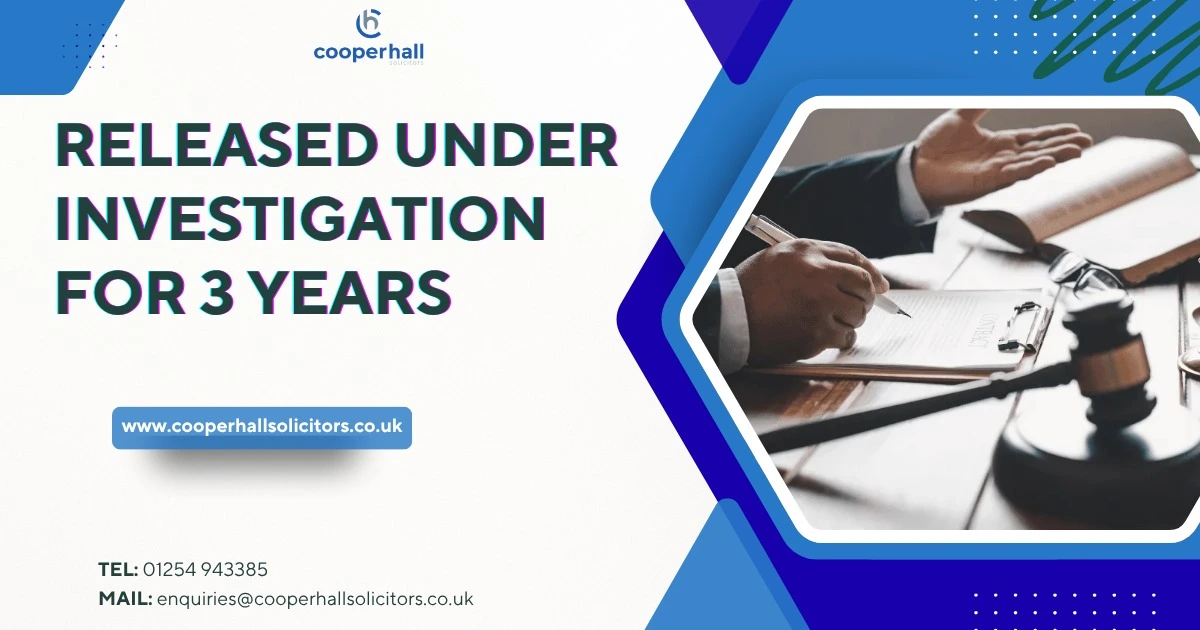 Rights of Individuals Released Under Investigation for 3 Years in the UK