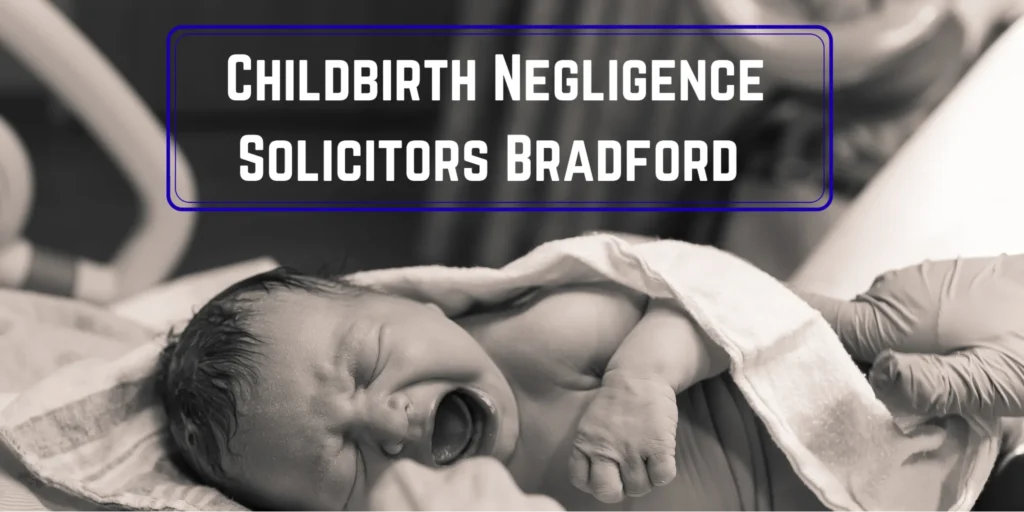 Childbirth Medical Negligence Solicitors