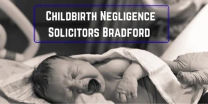 Childbirth Medical Negligence Solicitors