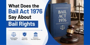 Legal guide featuring a Bail Act 1976 book beside a gavel, scales of justice, and court documents, highlighting bail rights, conditional bail, and criminal justice procedures in the UK