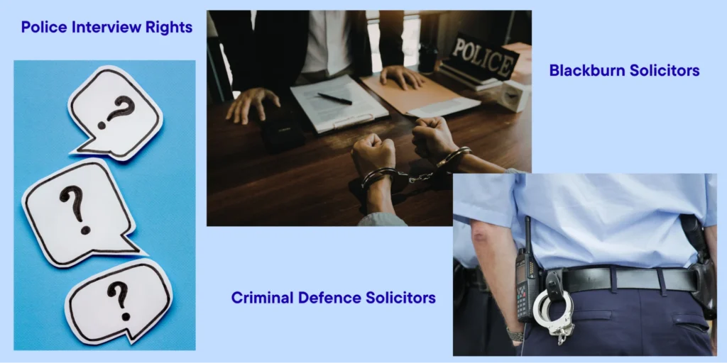 Police interview questions image featuring criminal defence solicitors in Blackburn, police interview rights, and a suspect receiving legal advice during questioning. 