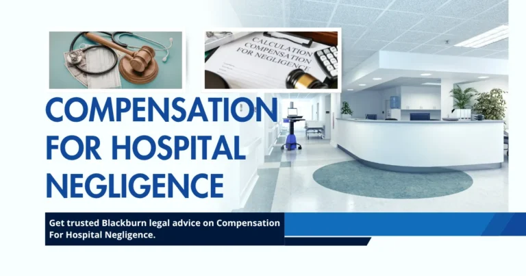 Hospital reception with legal and medical symbols highlighting compensation for hospital negligence claims and NHS medical negligence support in Blackburn