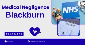 NHS medical negligence claim concept featuring NHS branding, a medical model, and a compensation claim form for patients pursuing a Claim Against the NHS in Blackburn.