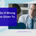 What To Do If Wrong Medication Given To Patient In Blackburn
