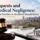Inquests and Medical Negligence: What Families in Bradford Should Know